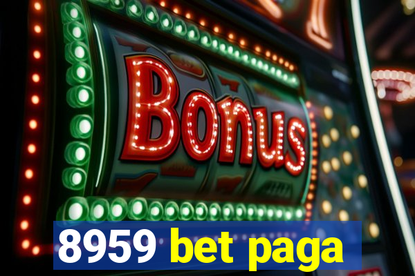 8959 bet paga